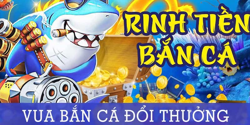 Game Vua Bắn Cá